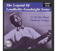 Leadbelly - The Legend Of Leadbelly : Goodnight Irene
