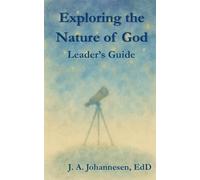 Leader's Guide: Exploring the Nature of God