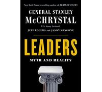 Leaders: Myth and Reality