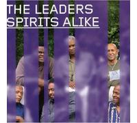 Leaders The - Spirits Alike
