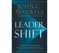 LEADERSHIFT ITPE: The 11 Essential Changes Every Leader Must Embrace