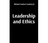 Leadership and Ethics