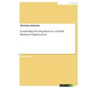 Leadership Development in a Global Business Organization