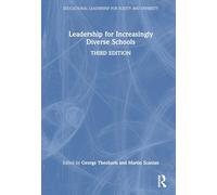 Leadership for Increasingly Diverse Schools (Educational Leadership for Equity and Diversity)