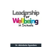 Leadership For Wellbeing In Schools (ebook)