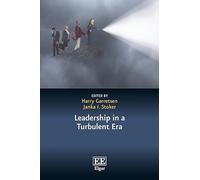 Leadership in a Turbulent Era (In a Turbulent Era series)