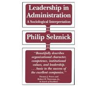 Leadership in Administration: A Sociological Interpretation