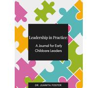 Leadership in Practice: A Journal for Early Childcare Leaders