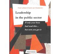 Leadership in the Public Sector: if only your boss had read this, but now you get it...
