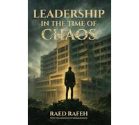Leadership In The Time Of Chaos