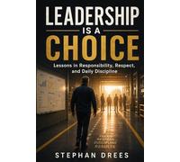 Leadership is a Choice