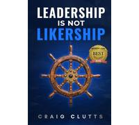 Leadership is Not Likership