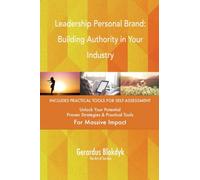 Leadership Personal Brand: Building Authority in Your Industry