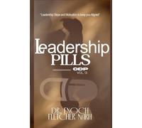 Leadership Pills: "Leadership Steps and Motivation to keep you Aligned" ODP Vol. 13