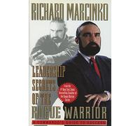 Leadership Secrets of Rogue Warrior: A Commando's Guide to Success