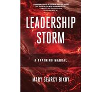 Leadership Storm: A Training Manual