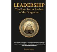 Leadership: The Four Secret Realms of the Dragoman (Strategy & Leadership)