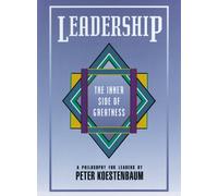 Leadership: The Inner Side of Greatness (Jossey Bass Business & Management Series)