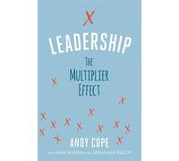 Leadership: The Multiplier Effect