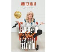 Leadership: The Shit They Don't Tell You