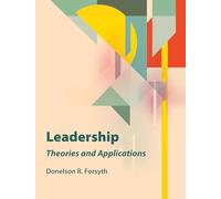 Leadership: Theories and Applications