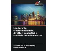 Leadership trasformazionale, direttori scolastici e soddisfazione lavorativa