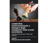 Leadership trasformazionale e impegno degli insegnanti nella scuola secondaria