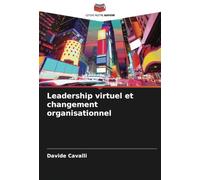 Leadership virtuel et changement organisationnel