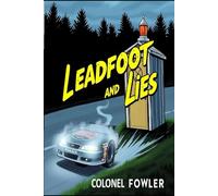 Leadfoot and Lies (Leadfoot & Lies)