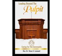 Leading Beyond The Pulpit: Caring For The Community