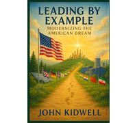 Leading by Example: Modernizing the American Dream