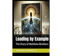 Leading by Example: The Story of Matthew Brothers