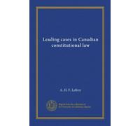 Leading cases in Canadian constitutional law