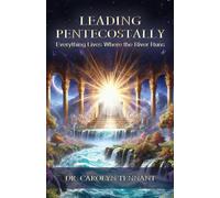 Leading Pentecostally: Everything Lives Where the River Runs