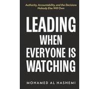 Leading When Everyone Is Watching