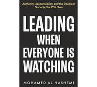 Leading When Everyone Is Watching