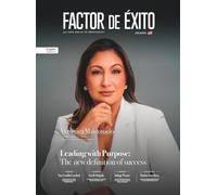 Leading with Purpose: The New Definition of Success. Atlanta #21 (Revista Factor de Éxito Atlanta)