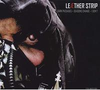 Leaether Strip - Dark Passages + Seasons Change - I Don'T