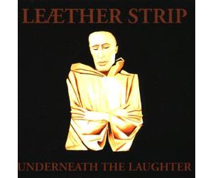 Leaether Strip - Underneath the Laughter