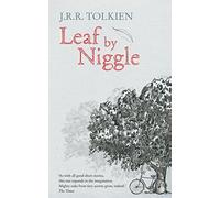 Leaf by Niggle: A Classic Fantasy Novella of Magic and the Artist’s Spirit