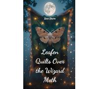 Leafen Quilts Over the Wizard Moth
