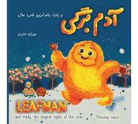 Leafman and Yalda, the longest night of the year: A charming new story inspired by Persian folktales,celebrating empathy,compassion,and the joy of ... children: آدم برگی و یلدا، بلندترین شب سال