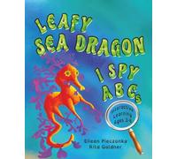 LEAFY SEA DRAGON: I SPY ABCs (LEAFY SEA DRAGON I SPY SERIES)