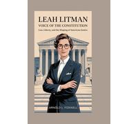 Leah Litman: Voice of the Constitution: Law, Liberty, and the Shaping of American Justice