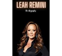 Leah Remini: The BIography