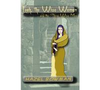 Leah the Wise Woman: And the Three Wise men