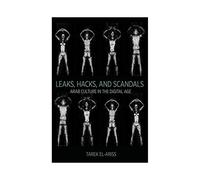 Leaks Hacks And Scandals by Tarek ElAriss Paperback Book