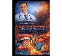 Leaky Gum Syndrome & Metabolic Disorders: When Oral Inflammation Rewrites the Language of Metabolism
