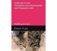 Leaky gut in cats - Treatment with Homeopathy and Schuessler salts: Healthy gut in cats