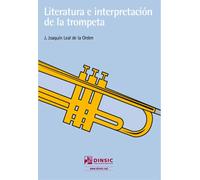 LEAL DE LA ORDEN J.J. - Literatura e interpretacion de la Trompeta